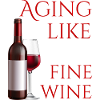Aging Like Fine Wine