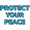 Protect Your Peace