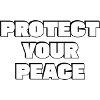 Protect Your Peace