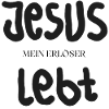 Jesus lebt – Mein Erlöser