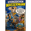 Sternzeichen Wassermann - Anders ist volle Absicht