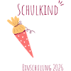 Schulkind Einschulung 2026 personalisierbar