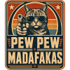 Pew Pew Madafakas Katze