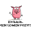 Ich Glaub mein Schwein pfeift!