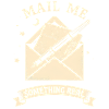 Mail Me Something Real