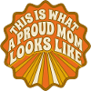 Proud Mom Look Retro-Abzeichen