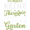 Keine Therapie Mein Garten