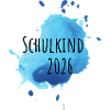 Schulkind 2026 - Abenteuer Schule beginnt