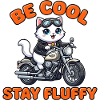 Moto Chat : Reste cool Reste duveteux