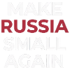 Make russia Small Again