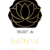 TRUST & BELIEVE – Peace Is Your Power