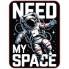 Need My Space Astronaut