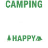 Camping is My Happy Place