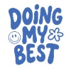Doing My Best Saying