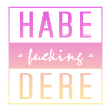 Habe Dere, habe dere, Servus