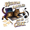 Réunion annulée par le chat