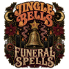 Jingle Bells and Funeral Spells
