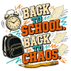 Back to School – Back to Chaos
