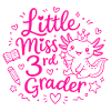 Little Miss 3rd Grader – Cute Axolotl