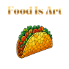 Food Is Art ... Taco