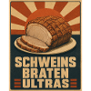 Schweinsbraten Ultras
