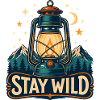 Stay Wild Laterne Waldnächte