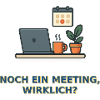 Meeting? Lustiges Büro-Design