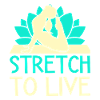 Yoga Stretch To Live Funny Yoga
