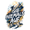 Gib niemals auf