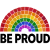 Be Proud | Rainbow Mosaic | Pride | LGBT