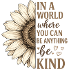 Sunflower Quote Be Kind