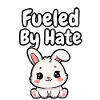 Fueled By Hate Bunny