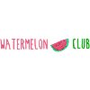 Watermelon Club