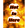 Hot I'm Here