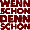 Wenn Schon Denn Schon