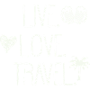 Live. Love. Travel.