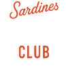 Sardines Club Every Day
