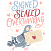 Signé Sealed Overthinking Dove