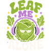 Humour de salade Leaf Me Alone