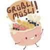 Grüßli Müsli! 
