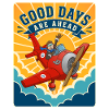 Good Days Are Coming – Retro Airplane