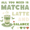 Matcha Latte Balance Motiv
