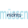 Freiheit Nichts Müssen