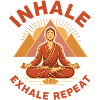 Inhale Exhale Repeat