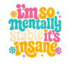 Psychedelischer Stabilitäts-Slogan