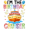 I'm The Birthday Cruiser