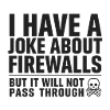 Firewall-Humor IT Admins