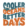 Cooler Oceans Better Days
