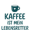 Kaffee ist mein Lebensretter
