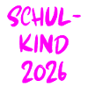 SCHULKIND 2026, EINSCHULUNG, ERSTKLÄSSLERIN, PINK